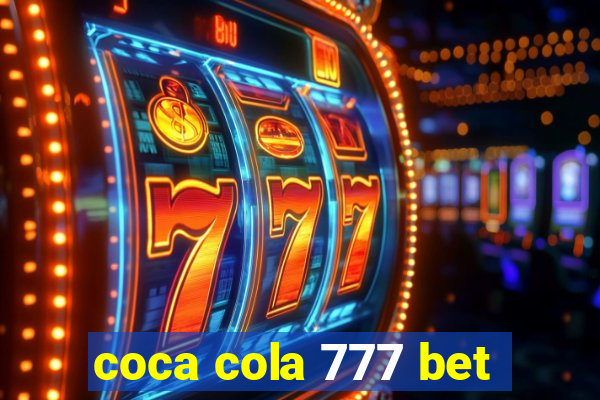 coca cola 777 bet